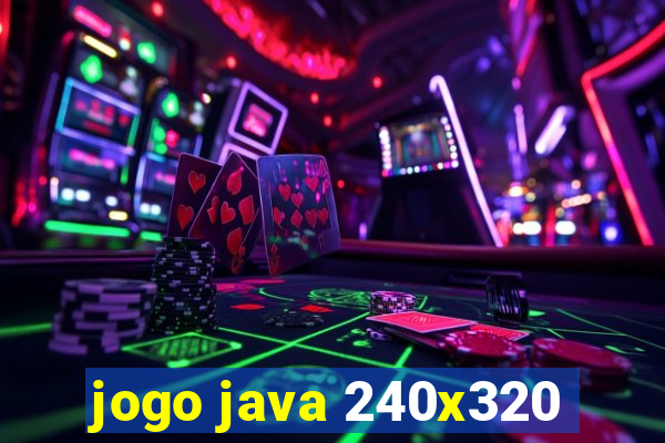 jogo java 240x320